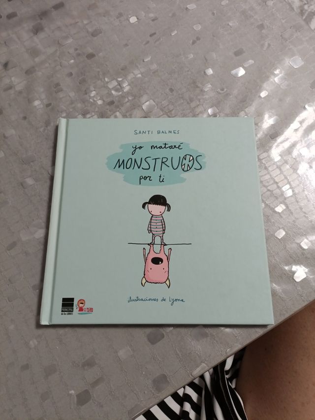 Yo mataré monstruos por ti (Spanish Edition)