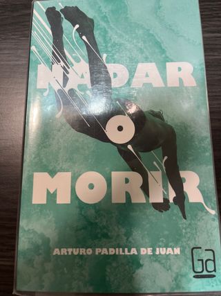 Nadar o morir