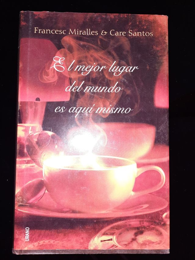 El mejor lugar del mundo es aquí mismo (Spanish...