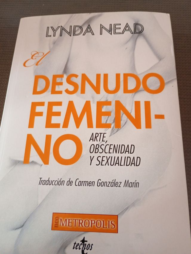 El desnudo femenino: Arte, obscenidad y sexuali...