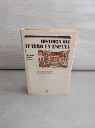 HISTORIA DEL TEATRO EN ESPAÑA. VV.AA. TOMO I: EDAD