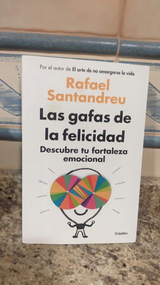 Las gafas de la felicidad: Descubre tu fortalez...