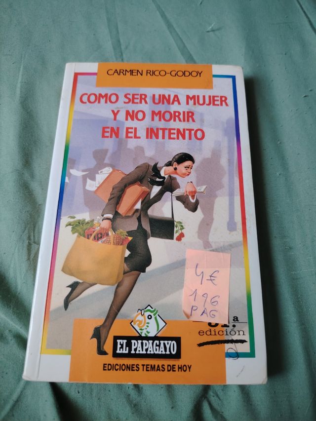 Cómo ser una mujer y no morir en el intento