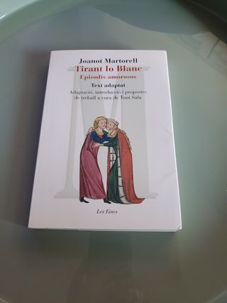 Tirant lo Blanc. Episodis amorosos. Text adaptat