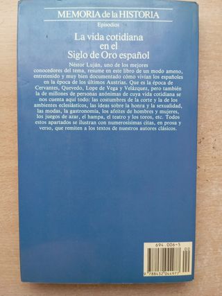 La vida cotidiana en el Siglo de Oro español.