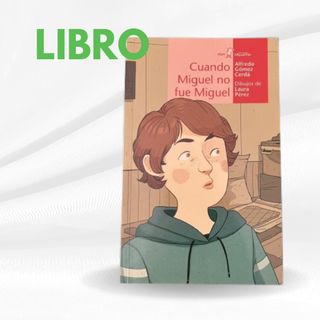 Cuando Miguel no fue Miguel (Spanish Edition)