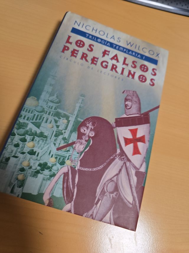 Los Falsos Peregrinos.Trilogia Templaria I