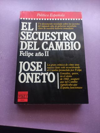 El Secuestro del Cambio - Oneto
