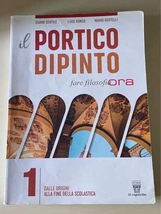 Il portico dipinto. Fare filosofia ora. Per i L...
