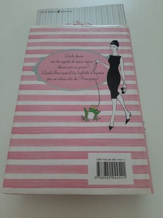 Principesse si diventa. Istruzioni per una vita...