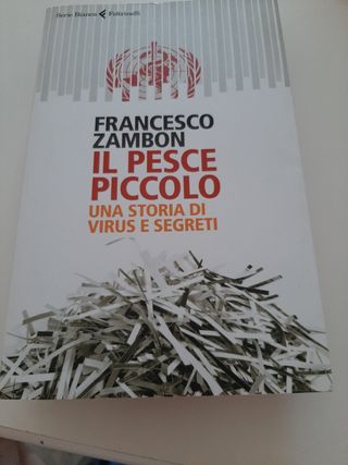 PESCE PICCOLO UNA STORIA DI VIRUS E SEGRETI (IL)