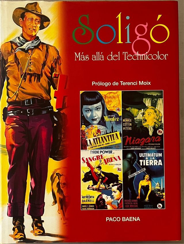 SOLIGÓ. MÁS ALLÀ DEL TECHNICOLOR