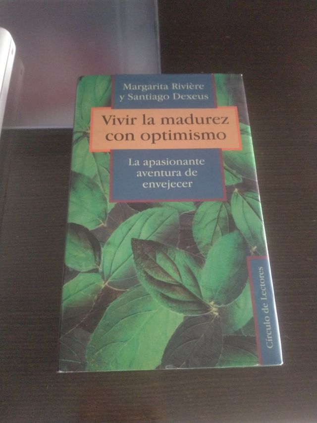 Vivir la madurez con optimismo.
