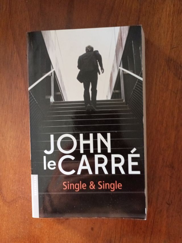 JHON LE CARRÉ Single & Single y Un hombre decente
