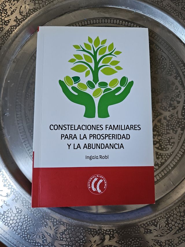 Constelaciones familiares para la prosperidad y...