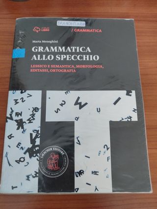 MENEGHINI GRAMMATICA ALLO SPECCHIO LESSICO