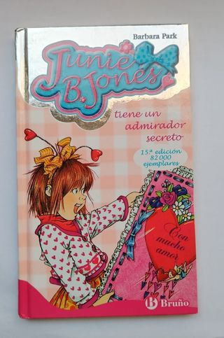 Junie B. Jones tiene un admirador secreto (Span...