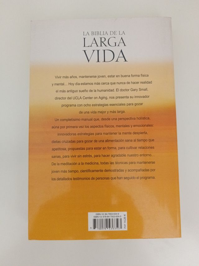 La biblia de la larga vida de Dr. Gary Small