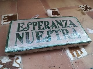 Azulejo antiguo: Esperanza Nuestra