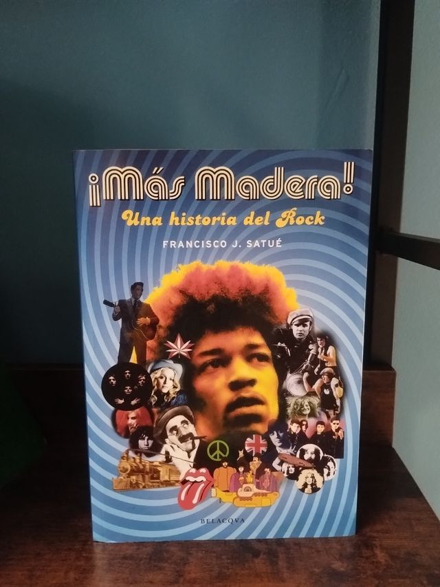 MAS MADERA UNA HISTORIA DEL ROCK