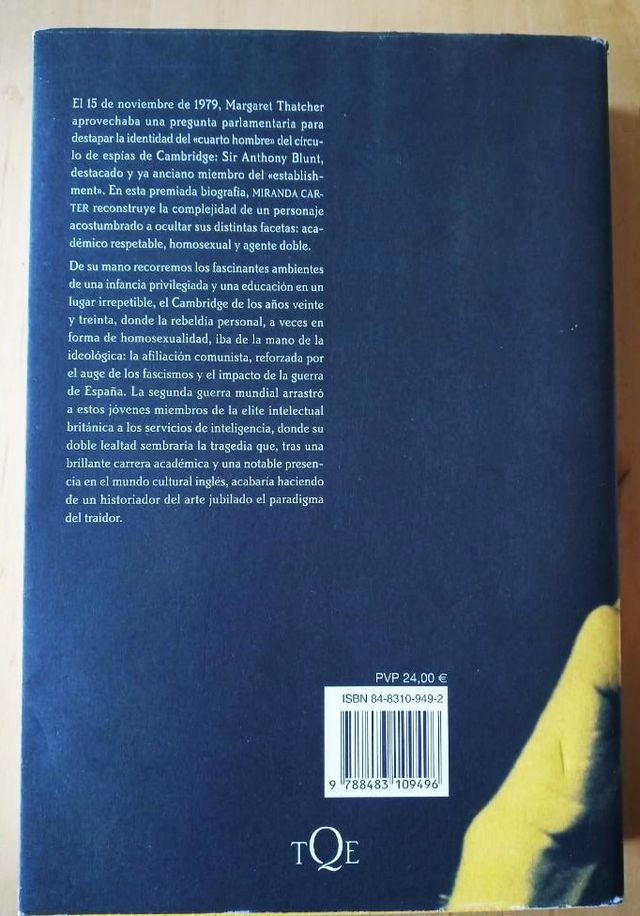 ANTHONY BLUNT EL ESPIA DE CAMBRIDGE MIRANDA CARTER