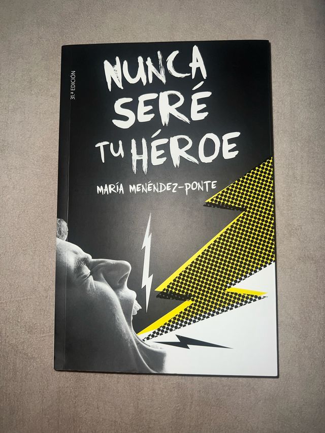 libro Nunca seré tu héroe (Spanish Edition)