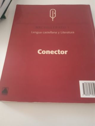 Conector. Lengua castellana y literatura 1. Bac...