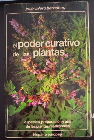 El Poder curativo de las plantas, (ed. 1986)