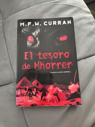 El tesoro de Mhorrer (La guerra secreta continúa..