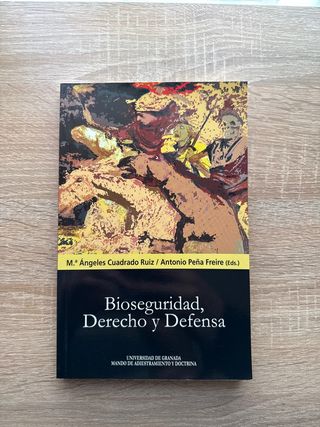 Bioseguridad, derecho y defensa