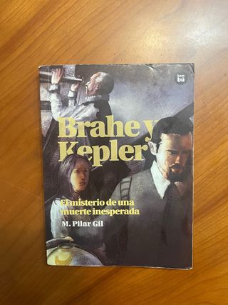 Brahe y Kepler: El misterio de una muerte inesp...