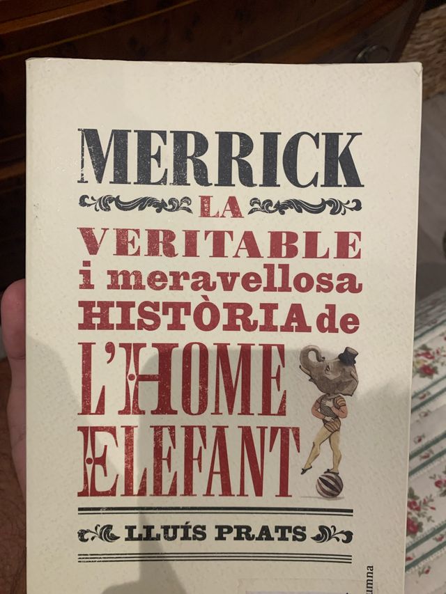 Merrick: La veritable i meravellosa història de...