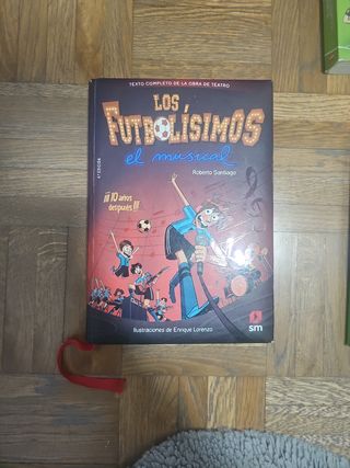 Los Futbolísimos. El Musical