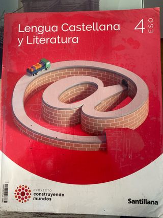 LENGUA Y LITERATURA 4 ESO CONSTRUYENDO MUNDOS
