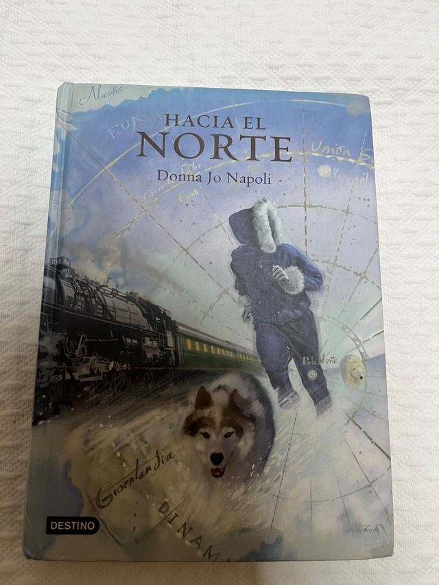 Hacia el norte (Isla Del Tiempo) (Spanish Edition)