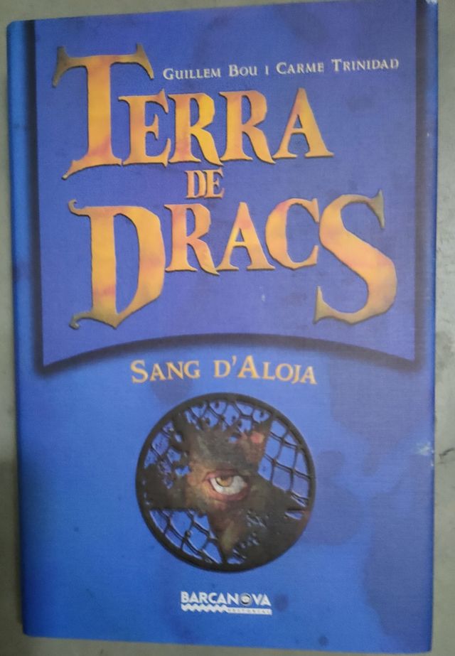 TERRA DE DRACS. Sang d'Aloja