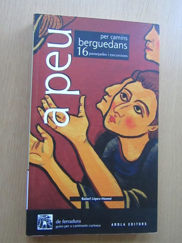 A peu per camins berguedans (De Ferradura) (Cat...
