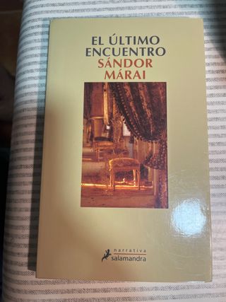 El último encuentro - Sándor Márai