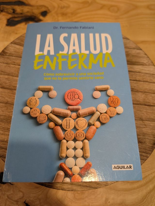 La salud enferma / In Sickness While in Health ...