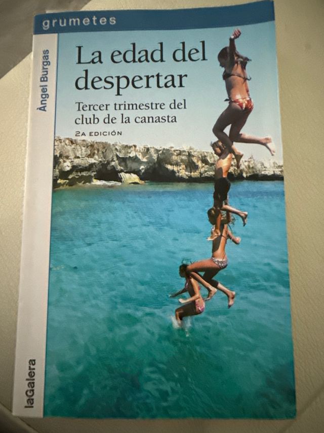 La edad del despertar: Tercer trimestre del clu...