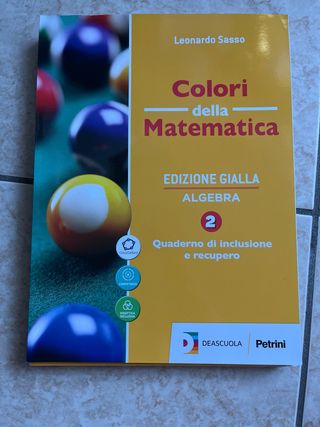 colori della matematica edizione gialla algebra 2