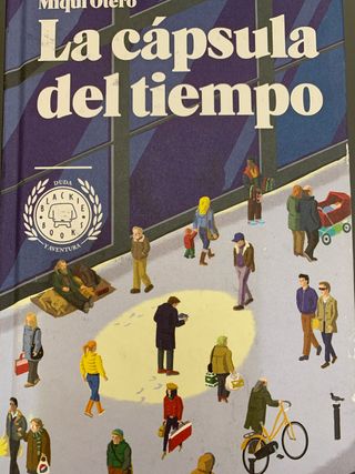 La cápsula del tiempo (Spanish Edition) primera ed