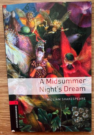 Oxford Bookworms Library: A Midsummer Nights Dr...