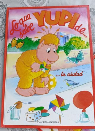 Colección de libros: Lo que sabe Yupi de...