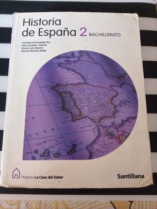 HISTORIA DE ESPAÑA 2 BACHILLERATO LA CASA DEL S...