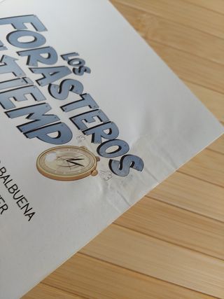 Los Forasteros del Tiempo 5: La aventura de los...