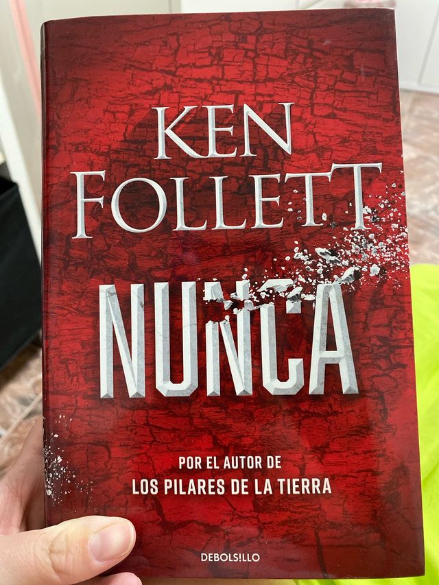 Nunca: Por el autor de Los pilares de la Tierra