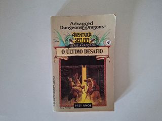 Advanced Dungeons & And Dragons - O Ultimo Desafio