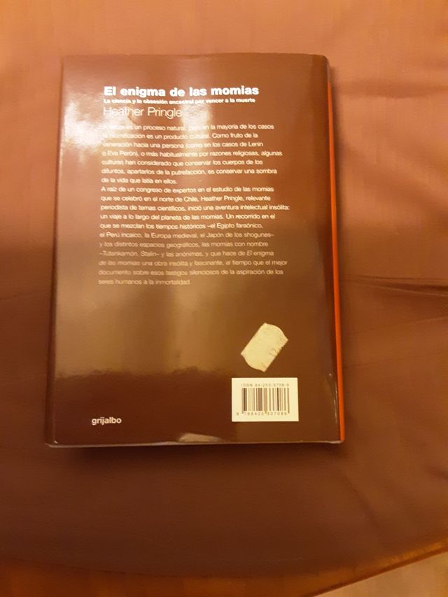 El enigma de las momias. La ciencia y la obsesion ancestral por vencer a la muerte.