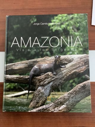 Amazonia : Viaje a los origenes